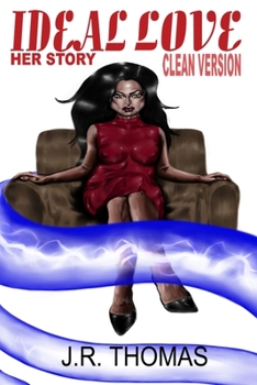 Paperback Ideal Love: Her Story (Clean Version) Book