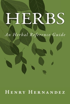 Paperback Herbs: An Herbal Reference Guide Book