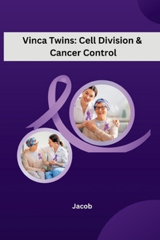 Paperback Vinca Twins: Cell Division & Cancer Control Book