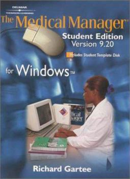 Spiral-bound The Medical Manager (R), Student Edition: Version 9.20 for Windows (TM) [With Disk] Book