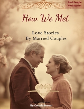 Paperback 'How We Met' Love Stories by Married Couples Book