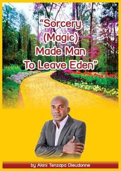 Paperback Sorcery(Magic)Made Man To Leave Eden Book