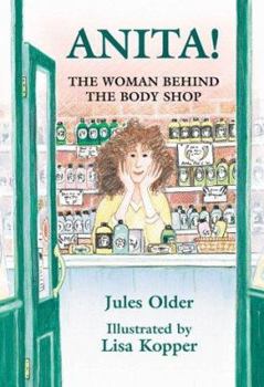 Hardcover Anita!: The Woman Behind the Body Shop Book