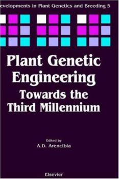 Hardcover Plant Genetic Engineering: Towards the Third Millennium Volume 5 Book