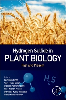 Paperback Hydrogen Sulfide in Plant Biology: Past and Present Book