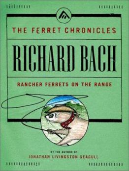 Hardcover Rancher Ferrets on the Range Book