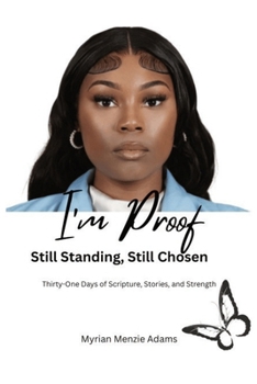 Paperback I'm Proof: Still Standing, Still Chosen Book