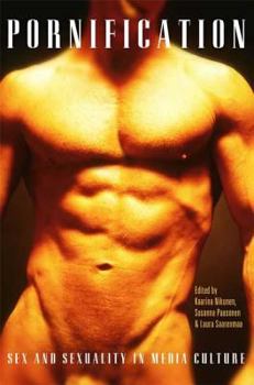 Paperback Pornification: Sex and Sexuality in Media Culture Book