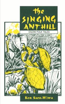 Paperback The Singing Anthill Book