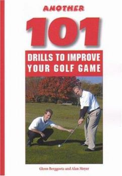 Paperback Another 101 Drills to Improve Your Golf Game Book