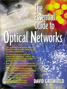 Hardcover The Essential Guide to Optical Networks Book