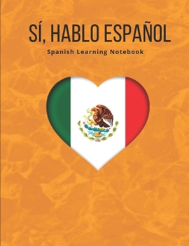 Paperback Spanish Notebook: Learning the Language Vocabulary with Cornell Notebooks - Foreign Language Study Journal - Lined Practice Workbook for Book