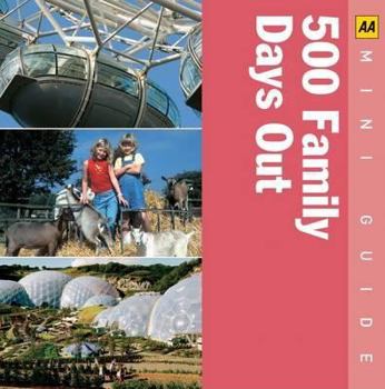 Paperback 500 Family Days Out (AA Mini Guides) Book