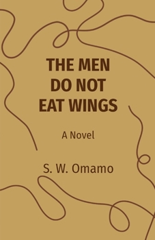 Paperback The Men Do Not Eat Wings Book