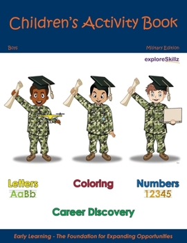 Paperback Children's Activity Book - Military Edition Boys: Early Childhood Learning Activity Books for Boys Book