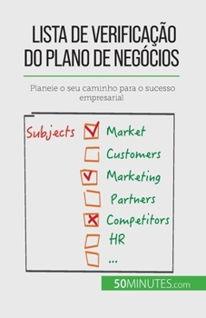 Paperback Lista de verificação do plano de negócios: Planeie o seu caminho para o sucesso empresarial [French] Book