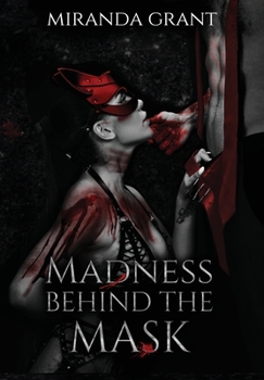 Madness Behind the Mask - Book #0.5 of the Book of Shadows