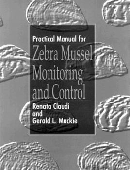 Hardcover Practical Manual for Zebra Mussel Monitoring and Control Book
