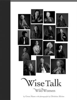 Hardcover Wise Talk: Wild Women Book