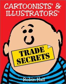 Paperback Cartoonists' and Illustrators' Trade Secrets Book