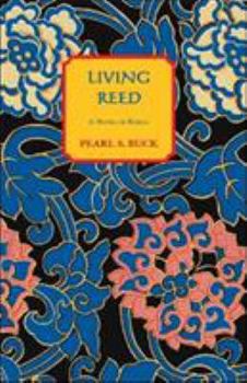 Paperback Living Reed: A Novel of Korea Book