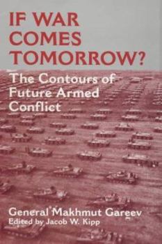 Paperback If War Comes Tomorrow?: The Contours of Future Armed Conflict Book