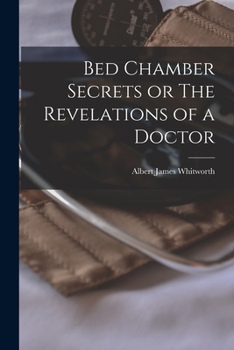Paperback Bed Chamber Secrets or The Revelations of a Doctor Book