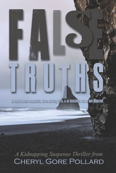 Paperback False Truths: A Kidnapping Suspense Thriller Book