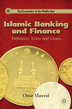 Hardcover Islamic Banking and Finance: Definitive Texts and Cases Book