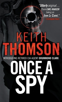 Once a Spy - Book #1 of the Spy
