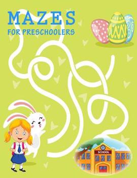 Paperback Mazes for Preschoolers: Activity Book and Boosts Your Child's Confidence Book