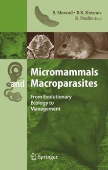 Hardcover Micromammals and Macroparasites: From Evolutionary Ecology to Management Book