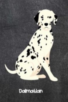 Paperback Dalmatian: Dogs Blank Lined Gift Journal Diary or Notebook, Hand Drawn Illustration, Wide Rule Book