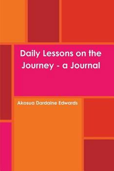 Paperback Daily Lessons on the Journey - a Journal Book