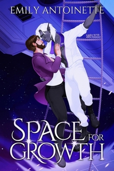 Paperback Space for Growth: A Spicy M/NB Alien Romance Book