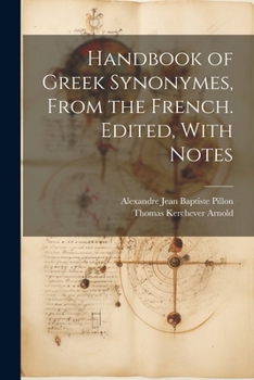 Paperback Handbook of Greek Synonymes, From the French. Edited, With Notes Book