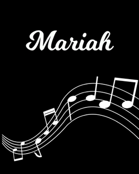 Paperback Mariah: Sheet Music Note Manuscript Notebook Paper - Personalized Custom First Name Initial M - Musician Composer Instrument C Book