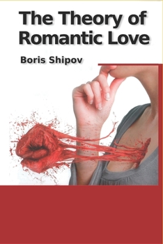 Paperback The Theory of Romantic Love Book