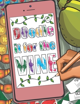 Paperback DOodle it for the Vine! Book
