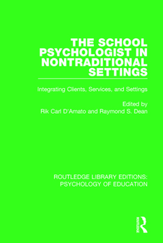 Paperback The School Psychologist in Nontraditional Settings: Integrating Clients, Services, and Settings Book