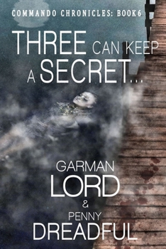 Paperback Three Can Keep A secret ...: If Two Of Them Are Dead Book