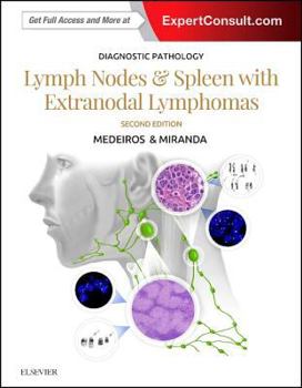 Hardcover Diagnostic Pathology: Lymph Nodes and Extranodal Lymphomas Book