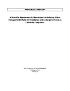 Paperback A Scientific Assessment of Alternatives for Reducing Water Management Effects on Threatened and Endangered Fishes in California's Bay-Delta Book