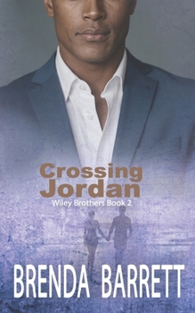 Crossing Jordan (Wiley Brothers)