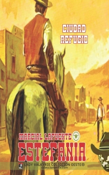 Paperback Ciudad refugio (Colección Oeste) [Spanish] Book