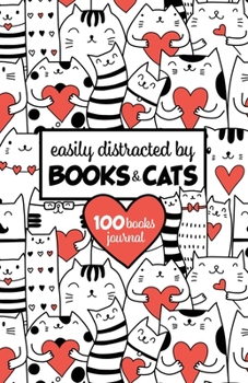 Paperback Easily Distracted by Books & Cats (100 Books) BookTok Journal: For Tracking Your Book Club Recommendations and Book Tok Picks Book