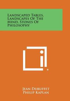 Paperback Landscaped Tables, Landscapes of the Mind, Stones of Philosophy Book