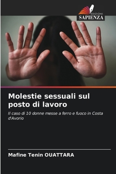 Molestie sessuali sul posto di lavoro (Italian Edition)