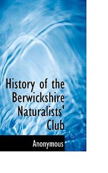 Paperback History of the Berwickshire Naturalists' Club Book