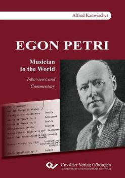 Paperback EGON PETRI, Musician to the World. Interviews and Commentary Book